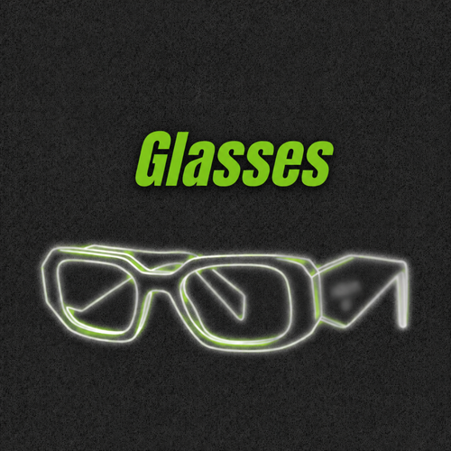 GLASSES