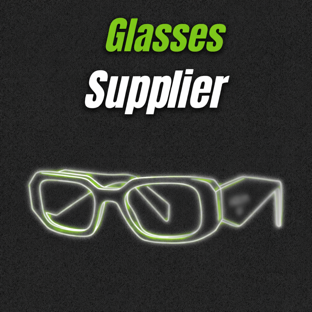 GLASSES SUPPLIER VIP
